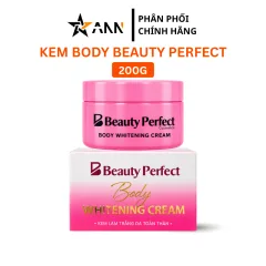 Beauty Perfect Body Whitening Cream dưỡng sáng da toàn thân 200g