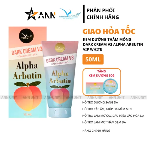 Nơi lấy sỉ kem Giảm Thâm Mông Dark Cream V3 Alpha Arbutin Vip White 50ml & Tặng Hộp 15g Chính Hãng