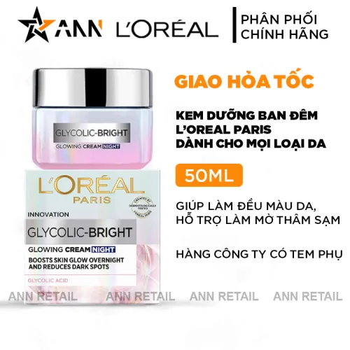 Chỗ sỉ kem Dưỡng Trắng Da Loreal Paris Ban Đêm Glycolic-Bright Glowing Cream Night 50ml Loreal