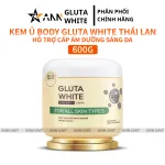 Shop sỉ kem Ủ Body Gluta White Thái Lan 600gr - Phiên Bản Mới