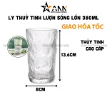 Shop sỉ ly Thủy Tinh Lượn Sóng Lớn Cao Cấp 13.6x8cm