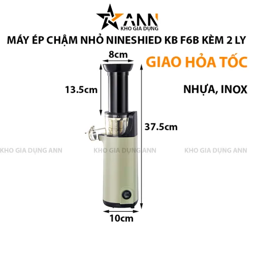 Nơi lấy sỉ máy Ép Chậm Nhỏ Nineshied KB F6B Máy Ép Trái Cây Kèm 2 Ly Nhựa 37.5x10cm
