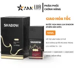 Nơi lấy sỉ nước Hoa Nam Shadow 50ml Lua Perfume Phiên Bản Mới
