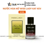 Chuyên sỉ nước Hoa Nữ Kat Kev Parfume Miss Lady 40ml - Hương Thơm Mát Dịu Lãng Mạn