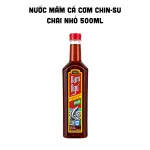 Nước mắm cá cơm CHIN-SU 500ml dạng chai nhỏ