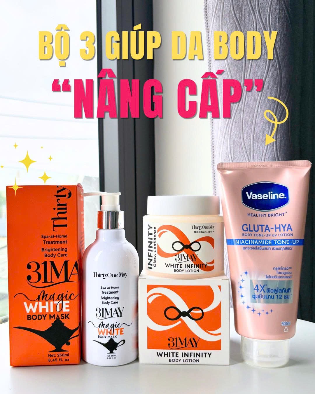 Bộ 3 Giúp Body Sáng Mịn Nhanh: Ủ Trắng 31MAY + Kem Body 31MAY + Dưỡng Thể Vaseline (có thành phần chống nắng, hỗ trợ bảo vệ da)