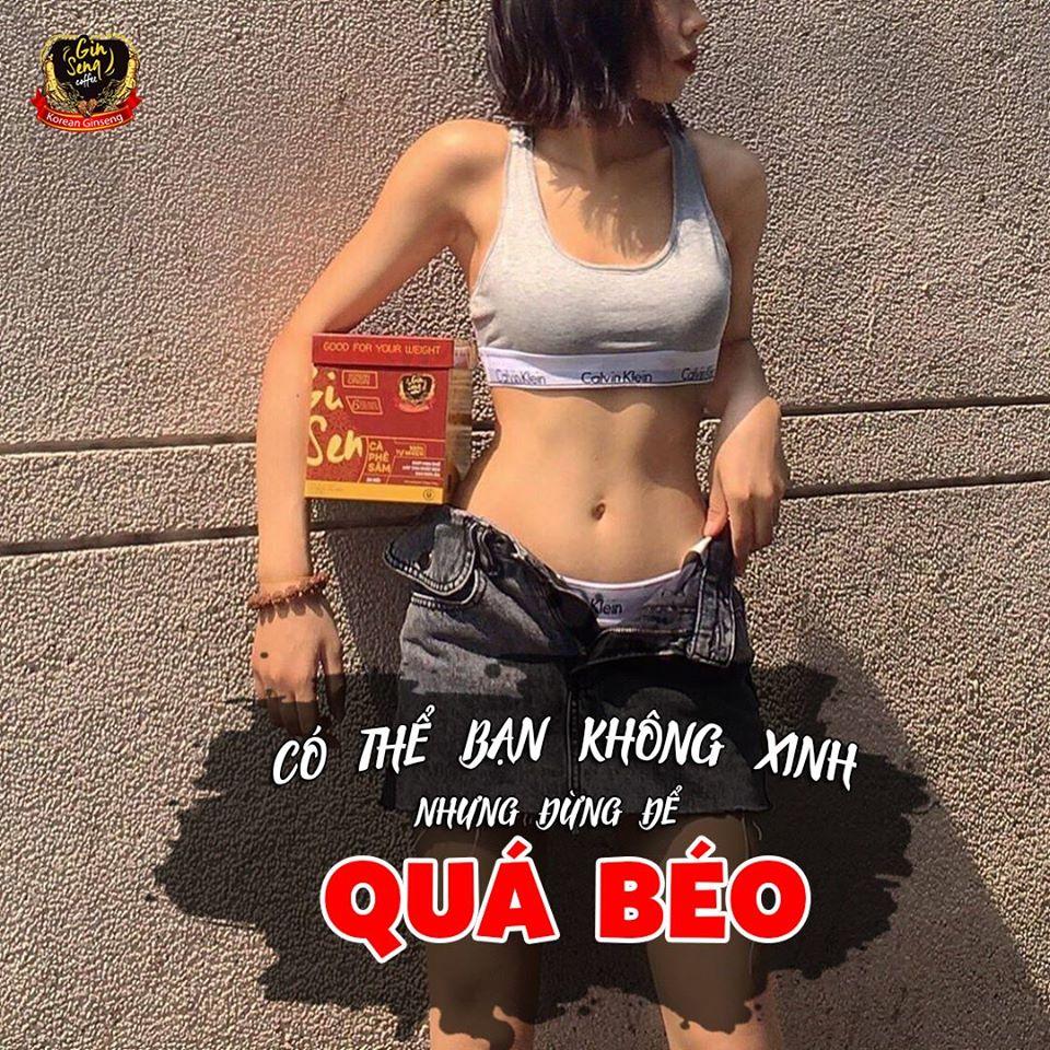 Có thể bạn không đẹp nhưng đừng để quá béo!
