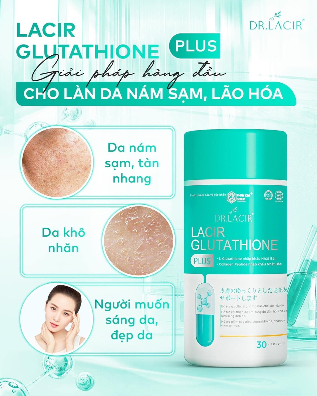 Chính thức lộ diện siêu phẩm Lacir Glutathione Plus vũ khí tuyệt đỉnh xử lý nám tận gốc