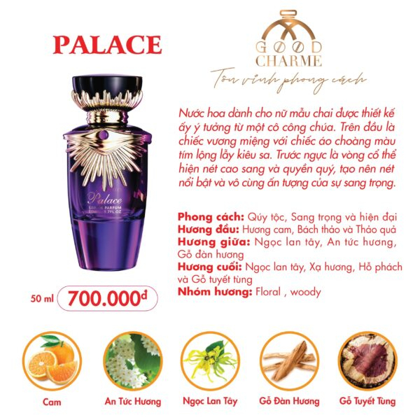 Nước Hoa Nữ Good Charme Palace phong thái nữ hoàng khiến chàng say đắm